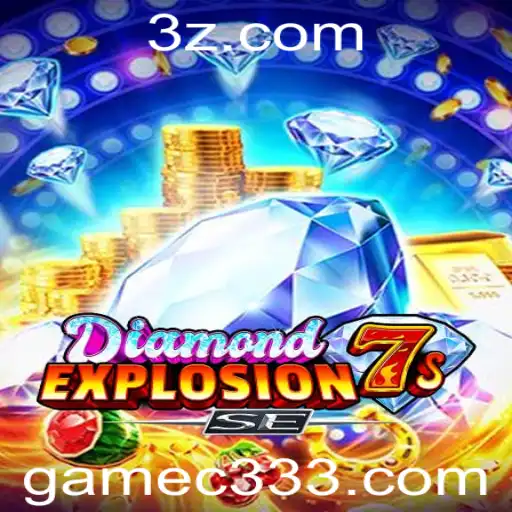 Descubra o Novo Fenômeno: DiamondExplosion7sSE Revoluciona o C333 game