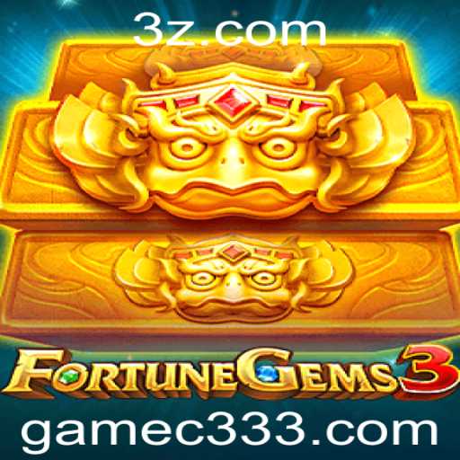Explorando FortuneGems3: Uma Nova Era de Entretenimento com o C333 Game