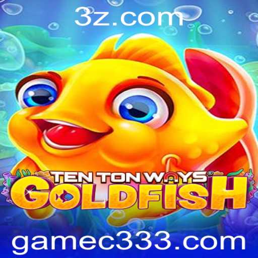 Descubra o Fascinante Mundo de TenTonWaysGoldfish: O Novo C333 Game
